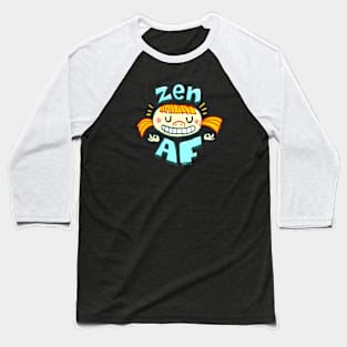 zen AF! Baseball T-Shirt